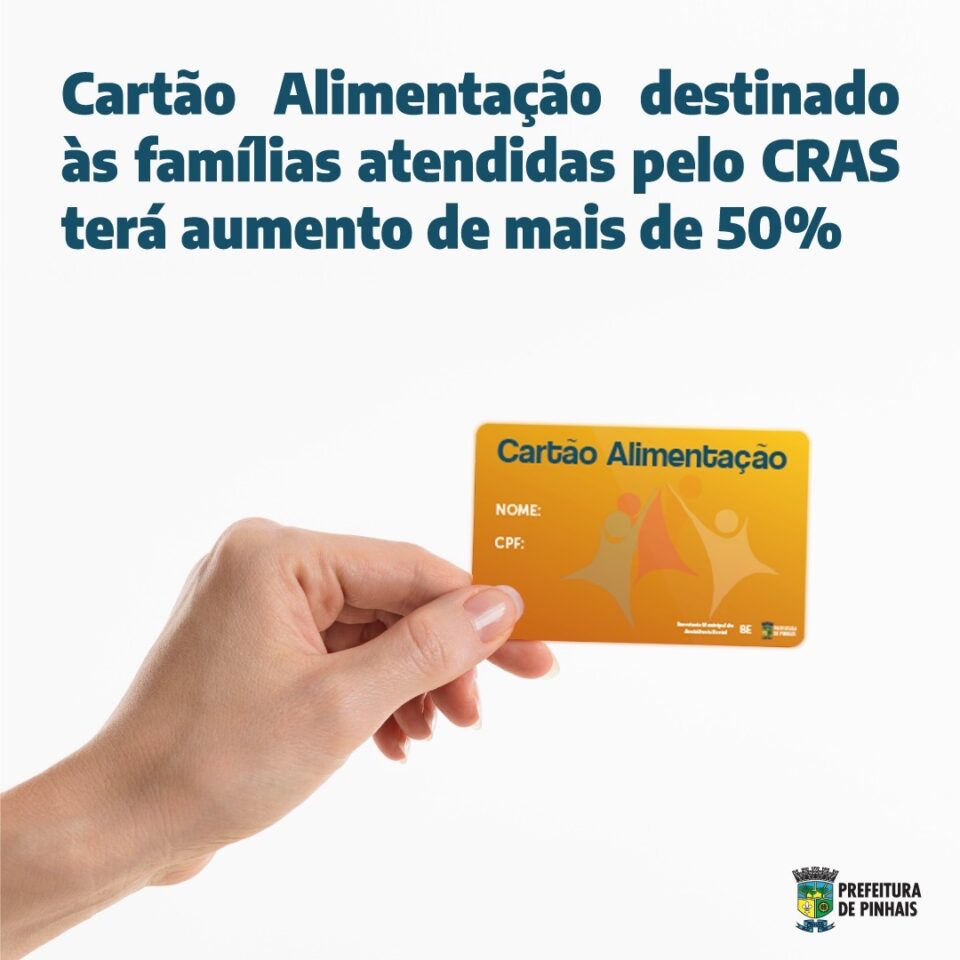 Em Pinhais, cartão alimentação destinado para famílias de baixa renda terá aumento de 50%