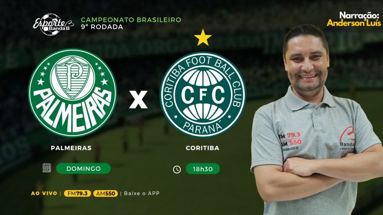 Palmeiras x Coritiba é na Banda B.