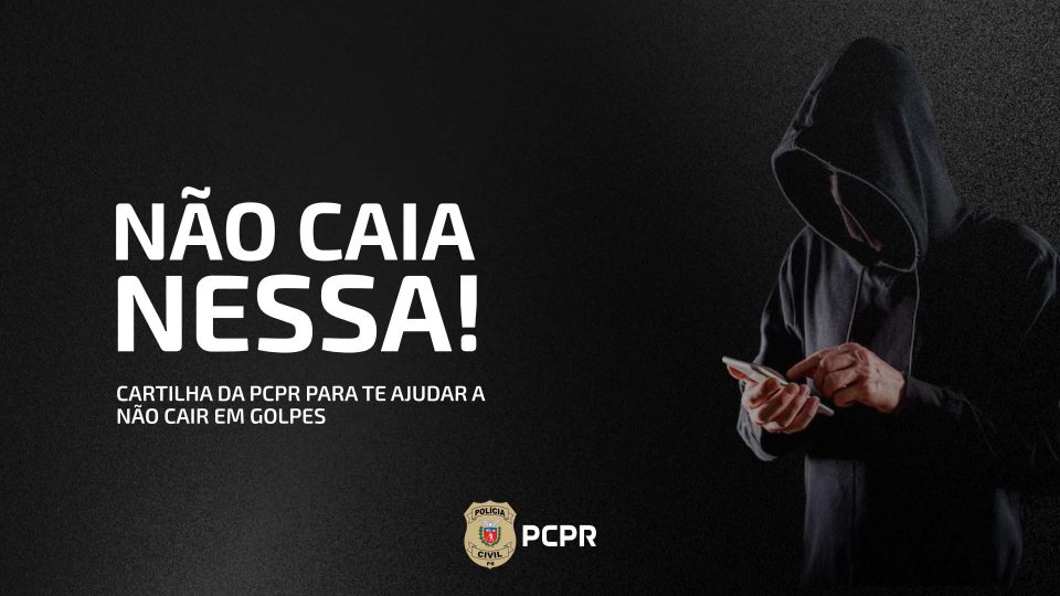 cartilha evitar golpes Polícia Civil Paraná